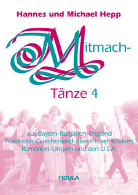 Mitmachtänze 4 - Tanzbeschreibungen