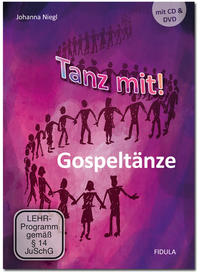 Tanz mit! - Gospeltänze