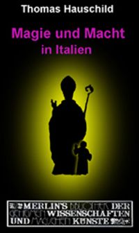 Magie und Macht in Italien
