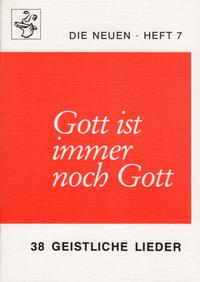 Gott ist immer noch Gott
