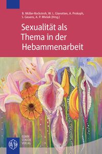Sexualität als Thema in der Hebammenarbeit