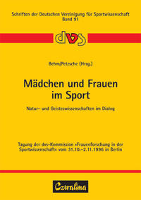 Mädchen und Frauen im Sport - Natur- und Geisteswissenschaften im Dialog