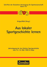 Aus lokaler Sportgeschichte lernen