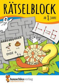 Rätselblock ab 8 Jahre - Band 1