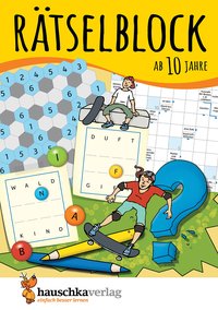 Rätselblock ab 10 Jahre - Band 1