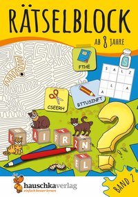 Rätselblock ab 8 Jahre - Band 2