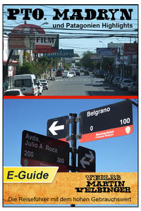 Patagonien Highlights, Puerto Madryn - VELBINGER Reiseführer
