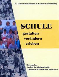 Schule gestalten, verändern, erleben