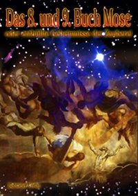 Das 8. und 9. Buch Mose