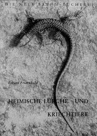Heimische Lurche und Kriechtiere