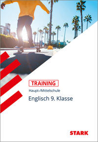 STARK Englisch 9. Klasse - Training Haupt-/Mittelschule - Grundwissen, Aufgaben und Lösungen