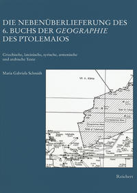 Die Nebenüberlieferung des 6. Buchs der Geographie des Ptolemaios