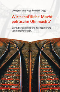 Wirtschaftliche Macht - politische Ohnmacht?