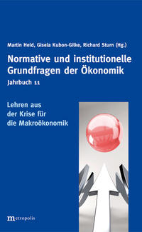 Jahrbuch Normative und institutionelle Grundfragen der Ökonomik / Lehren aus der Krise für die Makroökonomik
