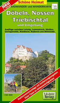 Radwander- und Wanderkarte Döbeln, Nossen, Triebischtal und Umgebung
