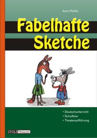 Fabelhafte Sketche