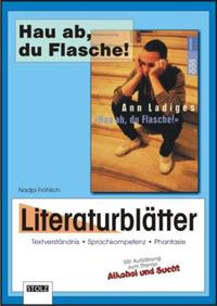Hau ab, du Flasche! - Literaturblätter