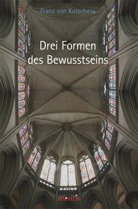 Drei Formen des Bewusstseins