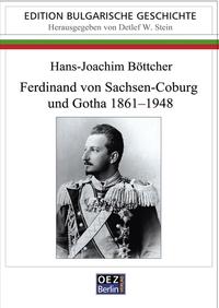 Ferdinand von Sachsen-Coburg und Gotha 1861-1948