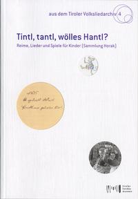 Tintl, tantl, wölles Hantl?