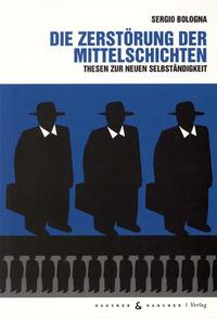 Die Zerstörung der Mittelschichten