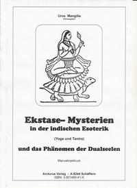 Ekstase - Mysterien in der indischen Esoterik (Yoga und Tantra)