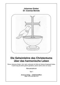 Die Geheimlehre des Christentums über das harmonische Leben