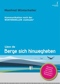 Wenn die Berge sich hinwegheben