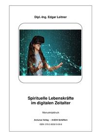 Spirituelle Lebenskräfte im digitalen Zeitalter
