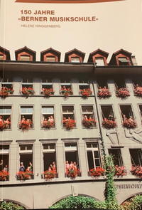 150 Jahre 'Berner Musikschule'