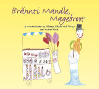 Brännti Mandle, Magebroot, CD
