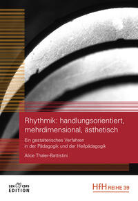 Rhythmik: handlungsorientiert, mehrdimensional, ästhetisch