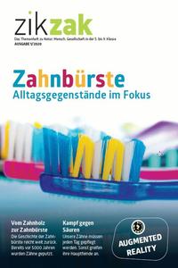 zikzak - Zahnbürste - Alltagsgegenstände im Fokus