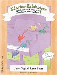 Klavier-Erlebnisse Spielbuch zur Schule 1