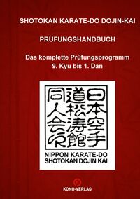 Shotokan Karate-Do Dojin-Kai Prüfungshandbuch