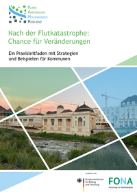 Nach der Flutkatastrophe: Chance für Veränderungen