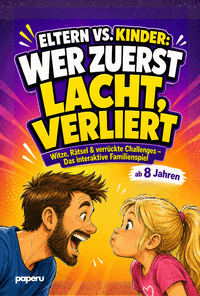 Eltern vs. Kinder: Wer zuerst lacht, verliert! Witze, Rätsel & verrückte Challenges – Das interaktive Familienspiel | ab 8 Jahren