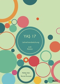 Lehrerhandreichung Yaş 17