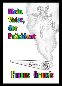 Mein Vater, der Präsident