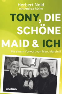Tony, die schöne Maid & ich