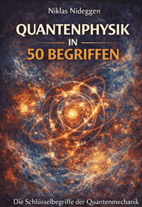 Quantenphysik in 50 Begriffen