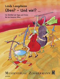 Üben? - Und wie!?...