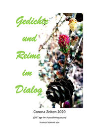 Gedichte und Reime im Dialog - Corona-Zeiten 2020