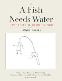 A Fish Needs Water