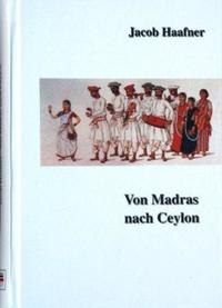 Von Madras nach Ceylon
