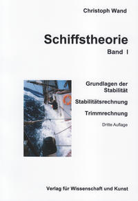 Schiffstheorie. Band I