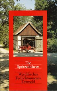 Die Spritzenhäuser