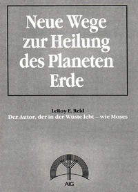 Neue Wege zur Heilung des Planeten Erde