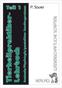 Tierheilpraktiker Lehrbuch / Tierheilpraktiker Lehrbuch Teil 1