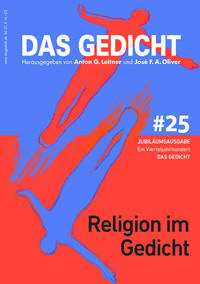 Das Gedicht. Zeitschrift /Jahrbuch für Lyrik, Essay und Kritik / Religion im Gedicht